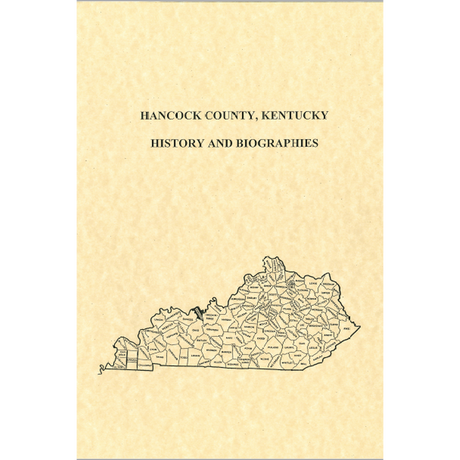 Hancock County, Kentucky History and Biographies