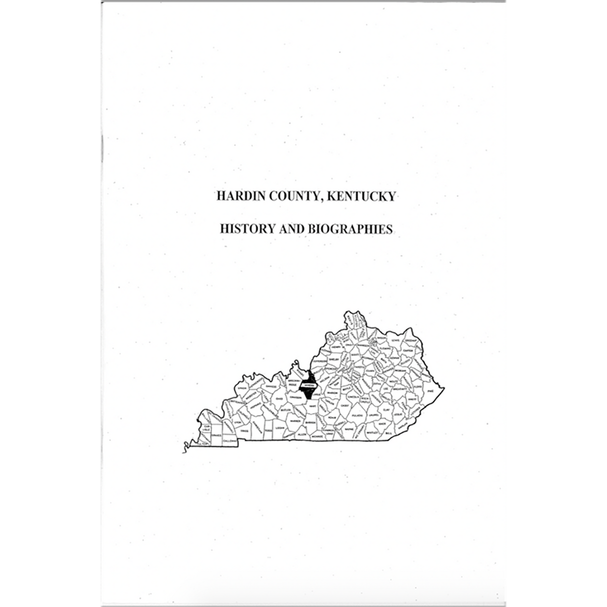Hardin County, Kentucky History and Biographies
