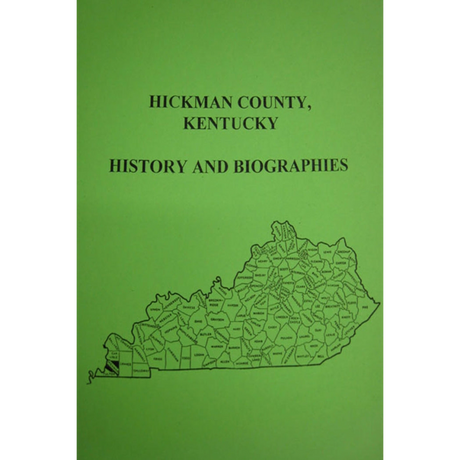 Hickman County, Kentucky History and Biographies