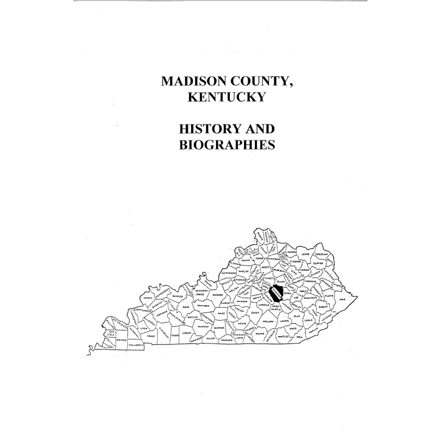 Madison County, Kentucky History and Biographies