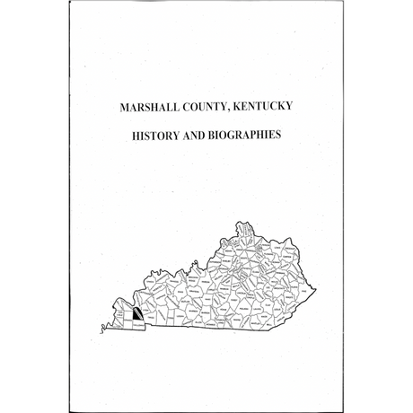 Marshall County, Kentucky History and Biographies
