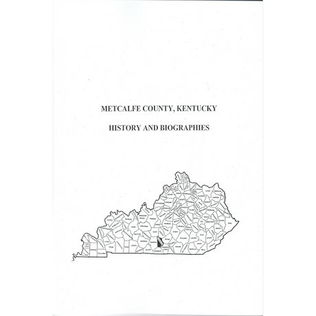 Metcalfe County, Kentucky History and Biographies