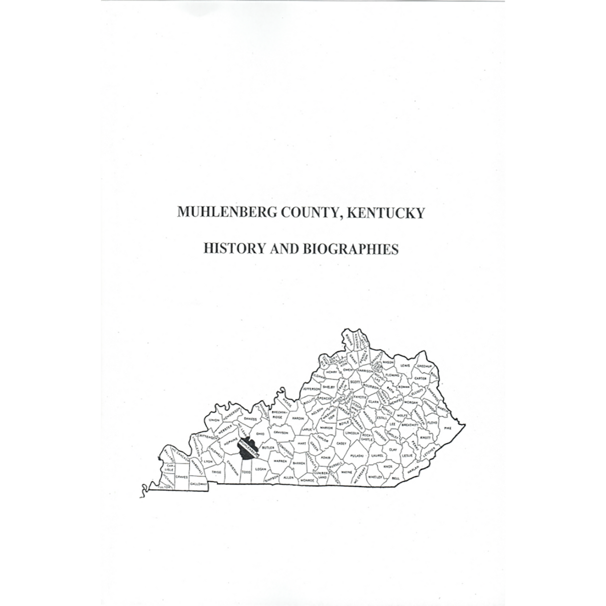 Muhlenberg County, Kentucky History and Biographies