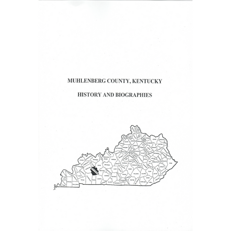 Muhlenberg County, Kentucky History and Biographies
