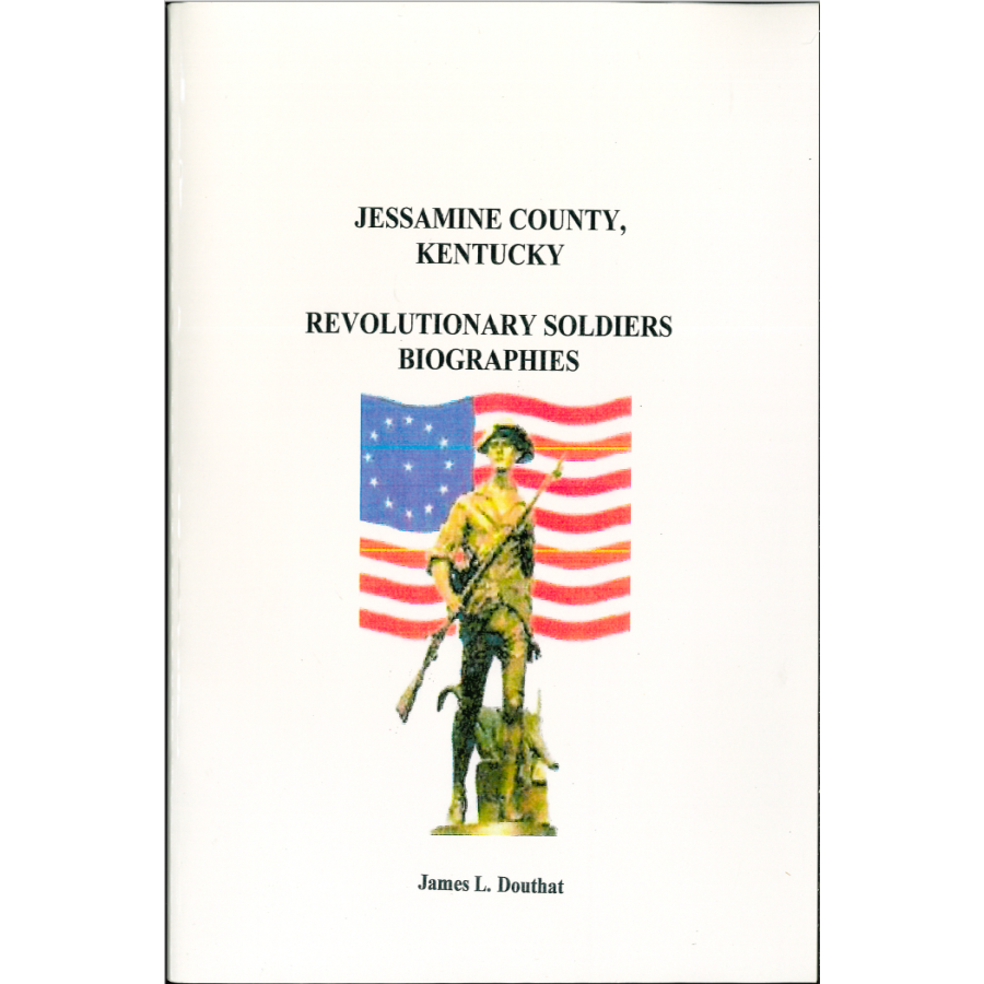 Jessamine County, Kentucky Revolutionary Soldiers Biographies