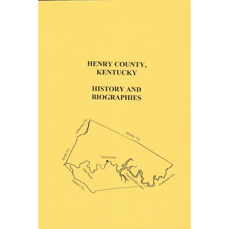 Henry County, Kentucky History and Biographies