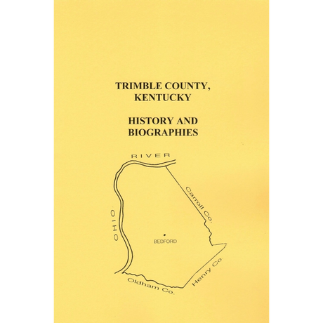 Trimble County, Kentucky History and Biographies