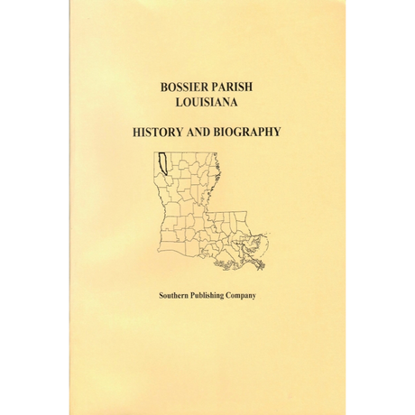 Bossier Parish, Louisiana History and Biographies