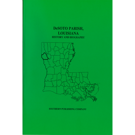 DeSoto Parish, Louisiana History and Biographies