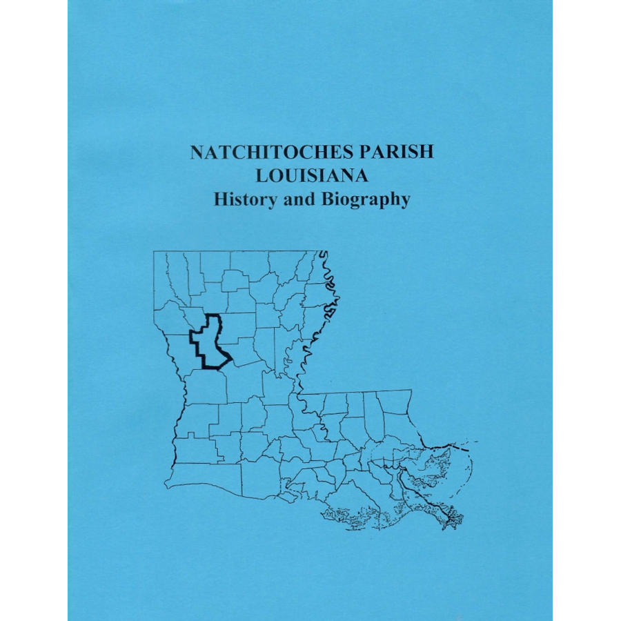 Natchitoches Parish, Louisiana History and Biographies