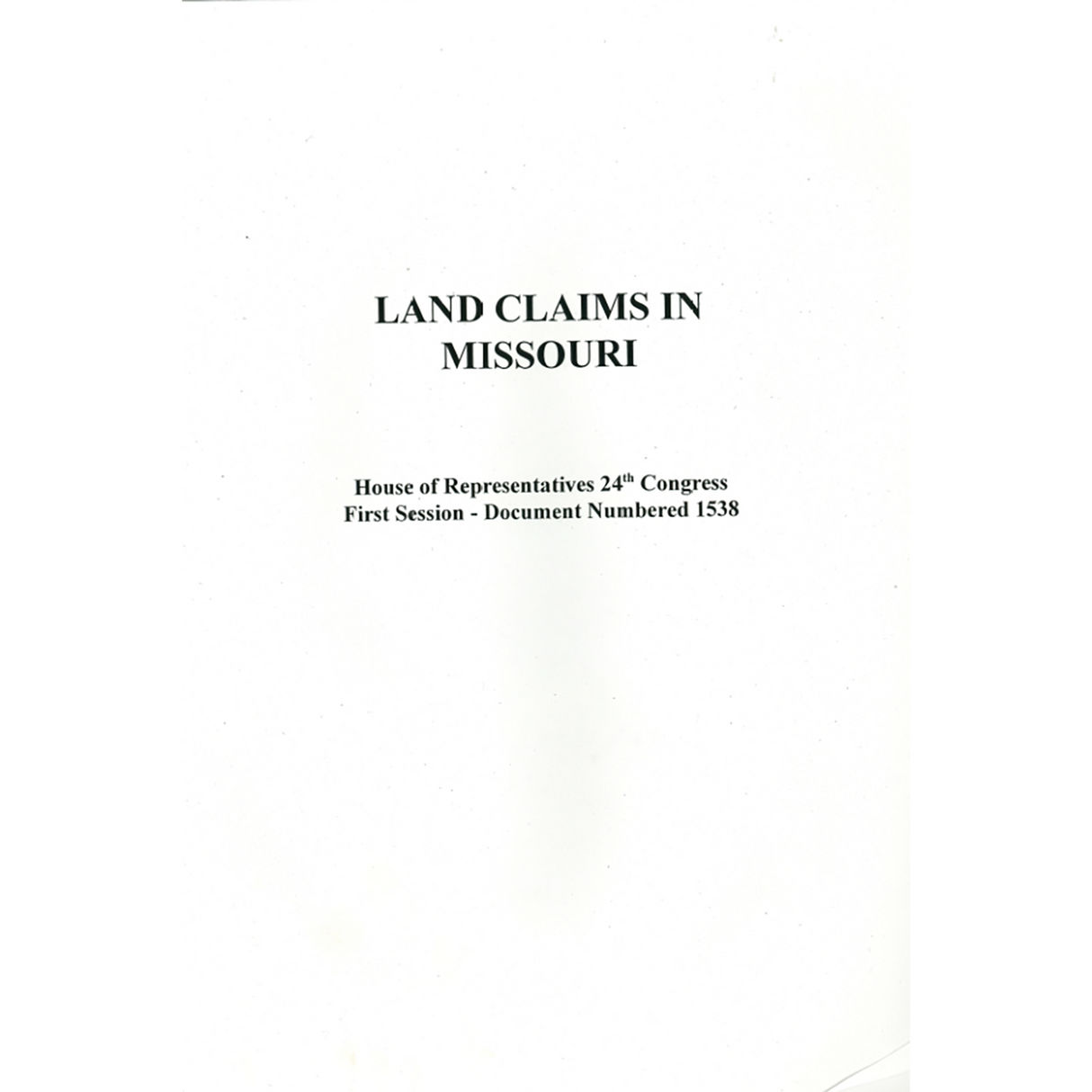 Land Claims In Missouri: 1836