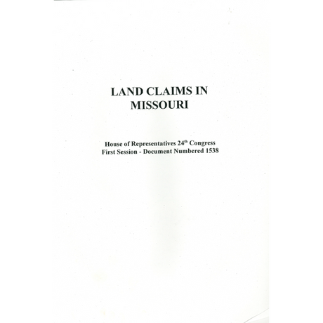 Land Claims In Missouri: 1836