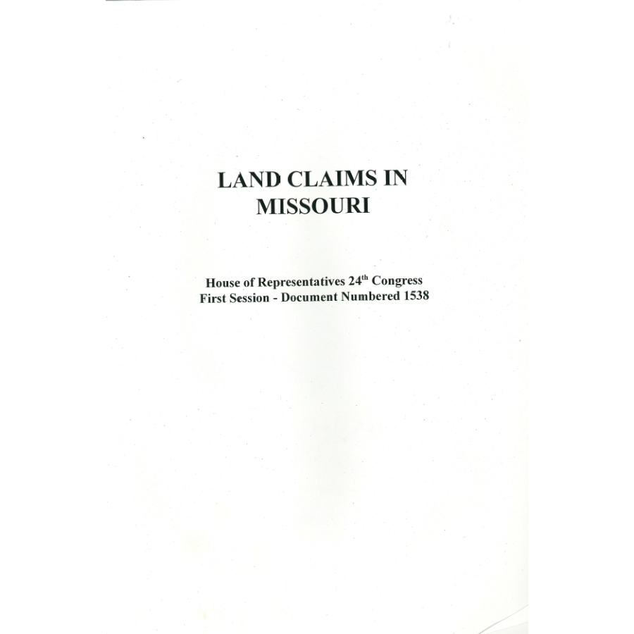 Land Claims In Missouri: 1836