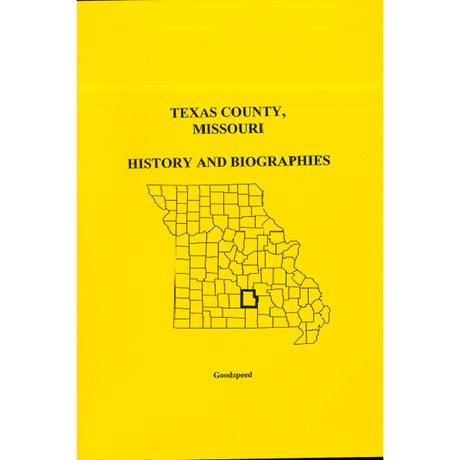 Texas County, Missouri History and Biographies