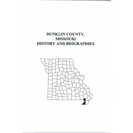 Dunklin County, Missouri History and Biographies