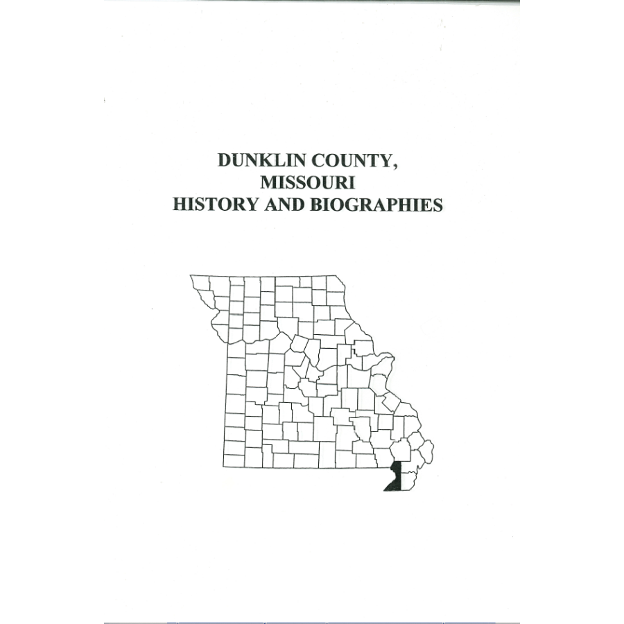 Dunklin County, Missouri History and Biographies