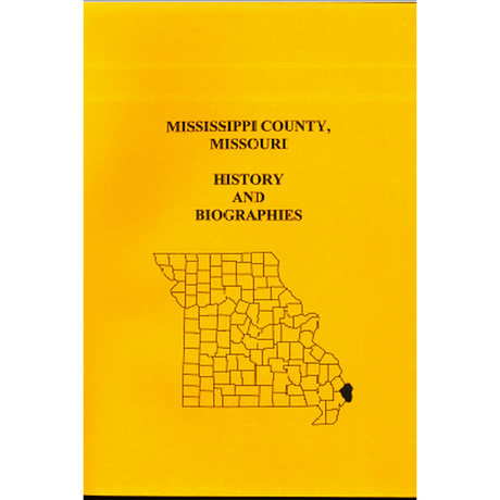 Mississippi County, Missouri History and Biographies