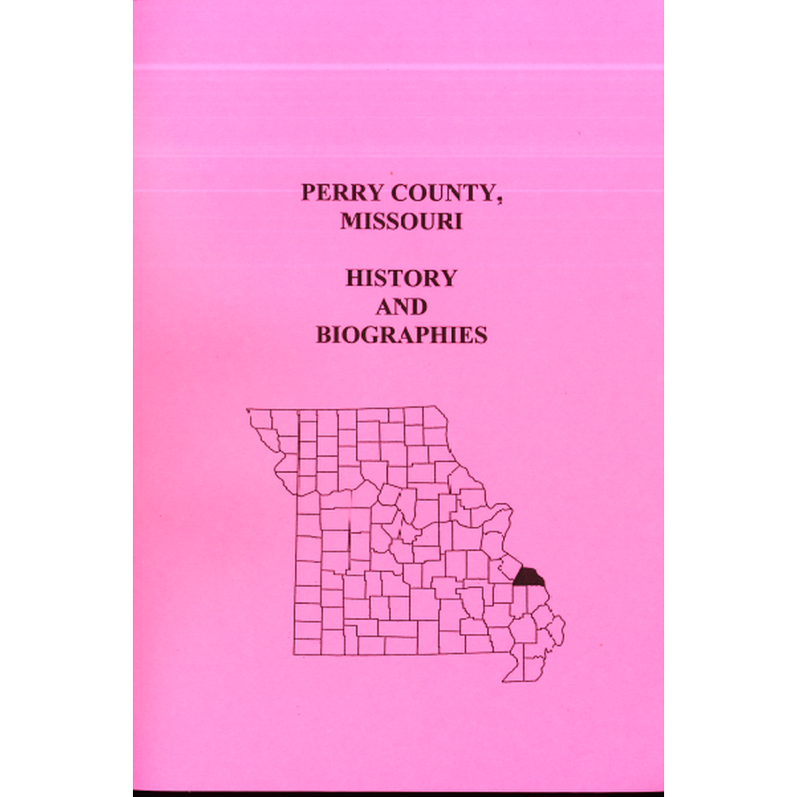 Perry County, Missouri History and Biographies