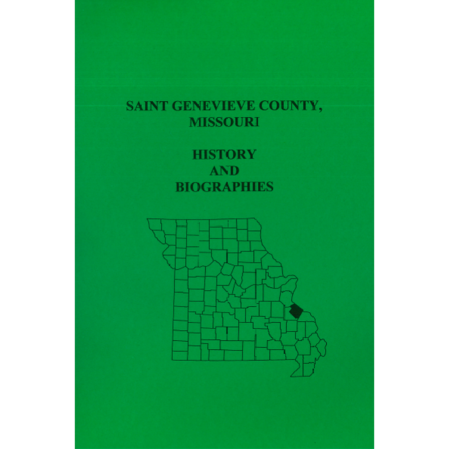 St. Genevieve County, Missouri History and Biographies