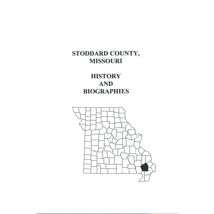 Stoddard County, Missouri History and Biographies
