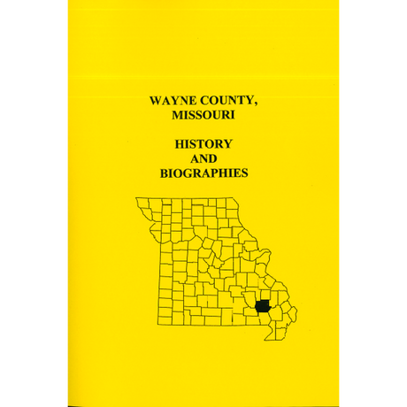 Wayne County, Missouri History and Biographies