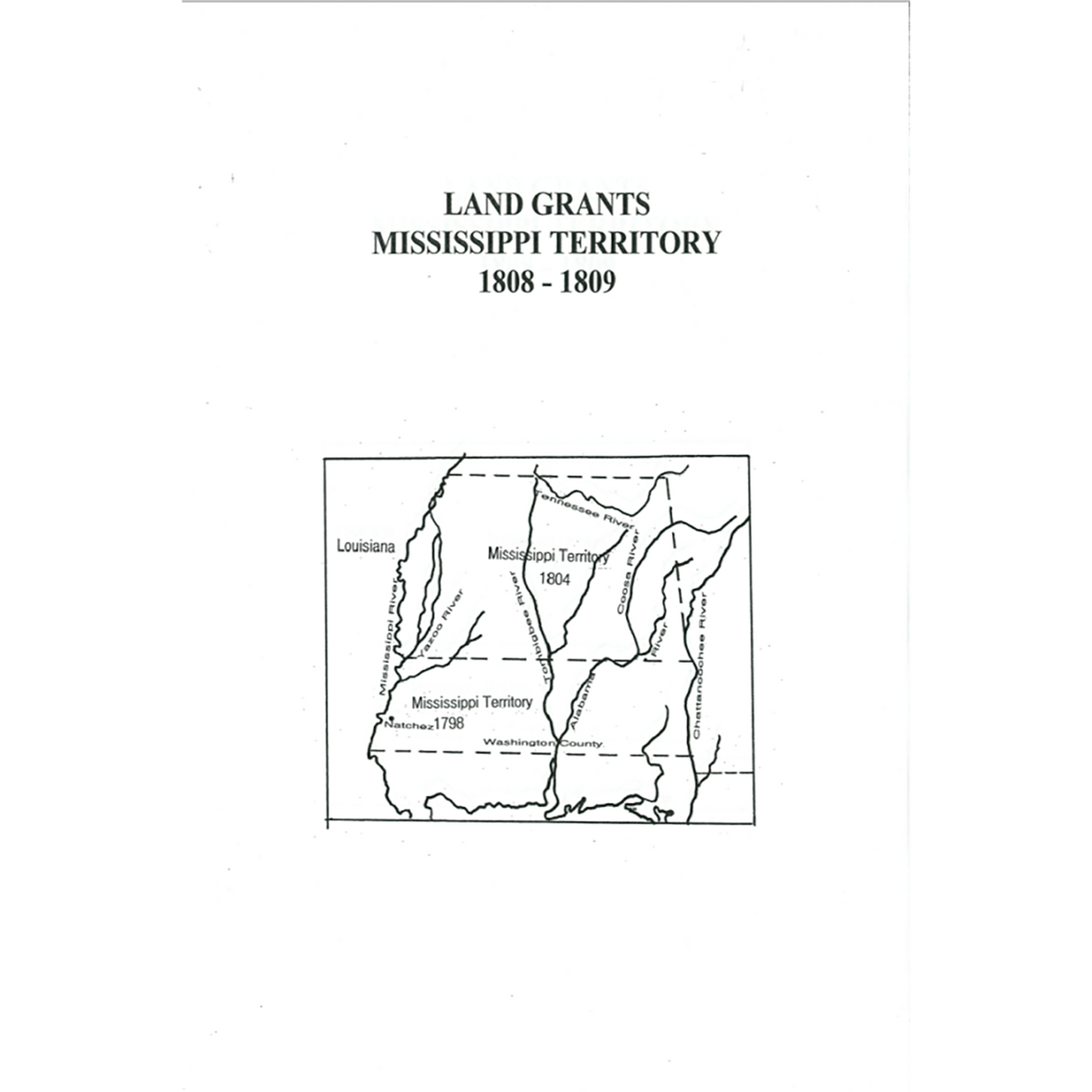 Land Grants Mississippi Territory 1808-1809