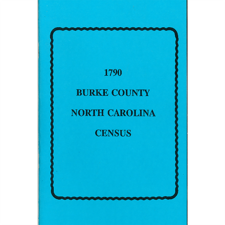 1790 Burke County, North Carolina Census