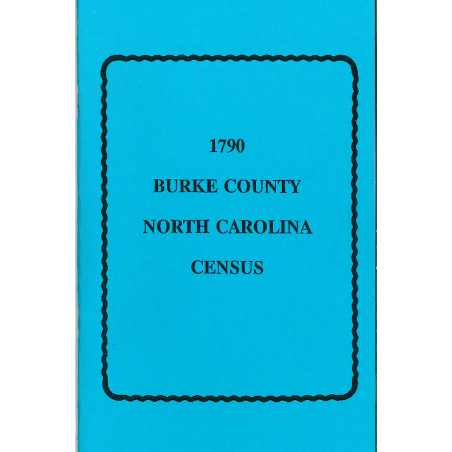 1790 Burke County, North Carolina Census