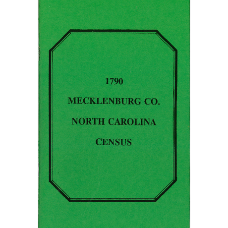 1790 Mecklenburg County, North Carolina Census