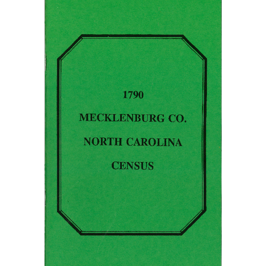 1790 Mecklenburg County, North Carolina Census