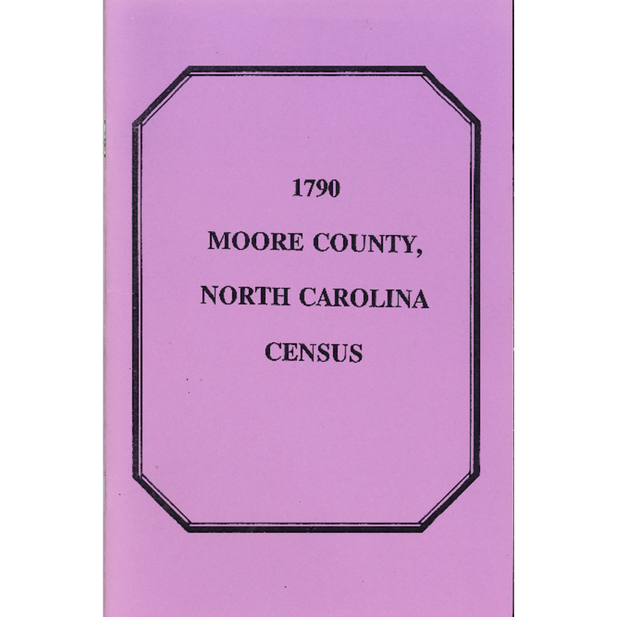 1790 Moore County, North Carolina Census