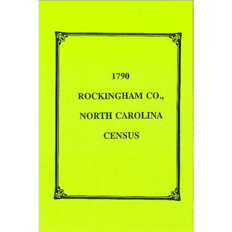 1790 Rockingham County, North Carolina Census