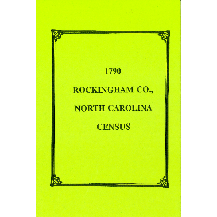 1790 Rockingham County, North Carolina Census