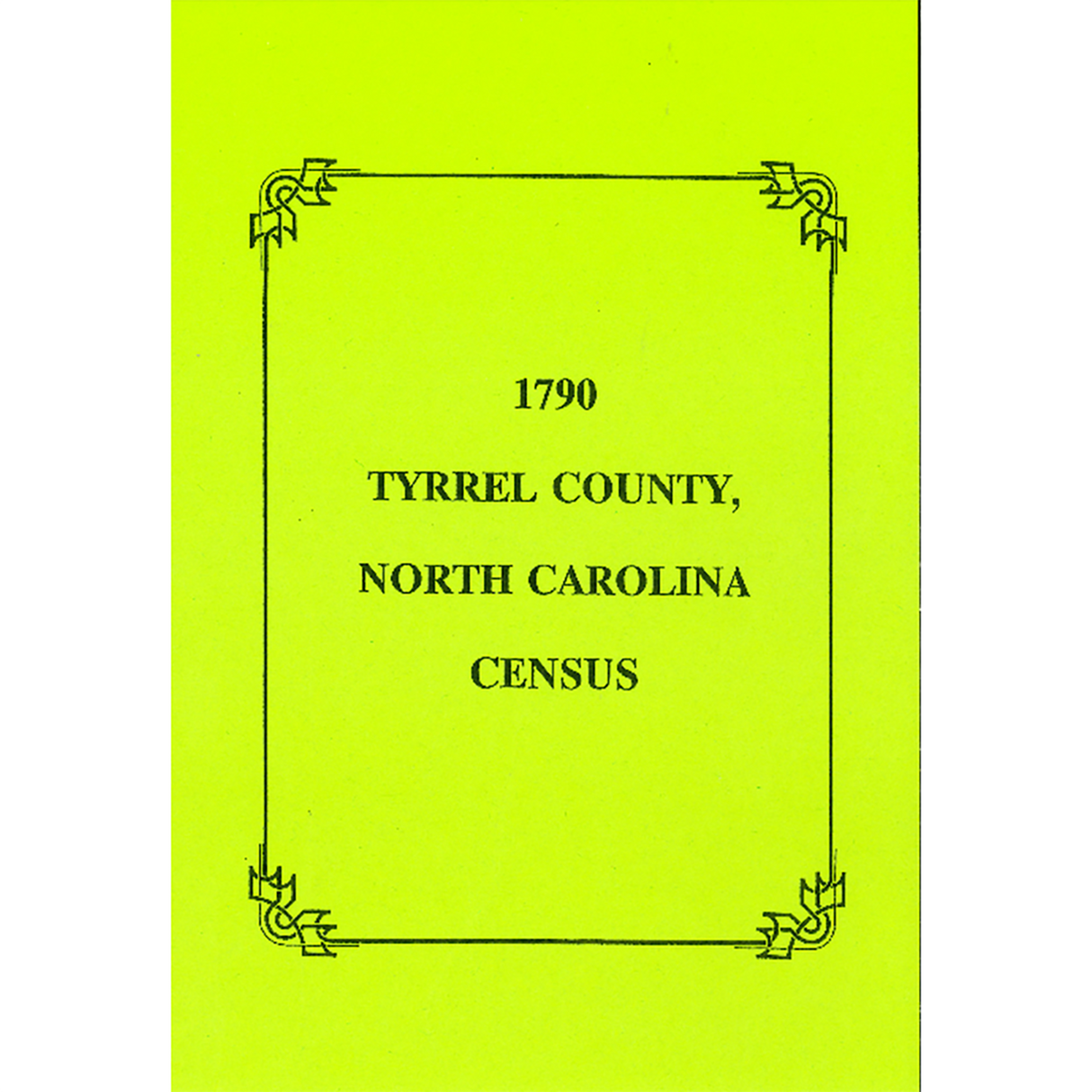 1790 Tyrrell County, North Carolina Census