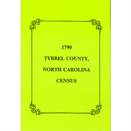 1790 Tyrrell County, North Carolina Census