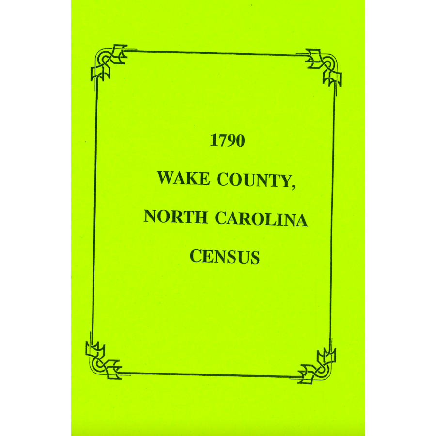 1790 Wake County, North Carolina Census