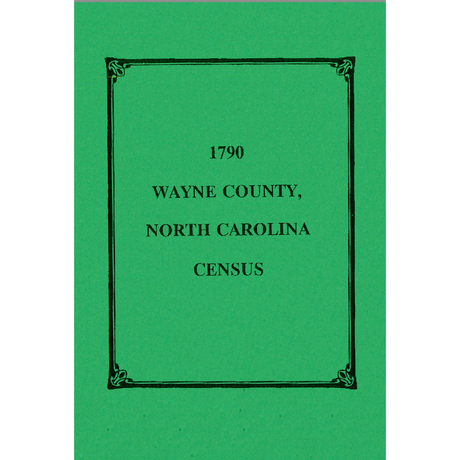 1790 Wayne County, North Carolina Census