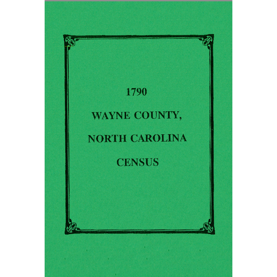 1790 Wayne County, North Carolina Census