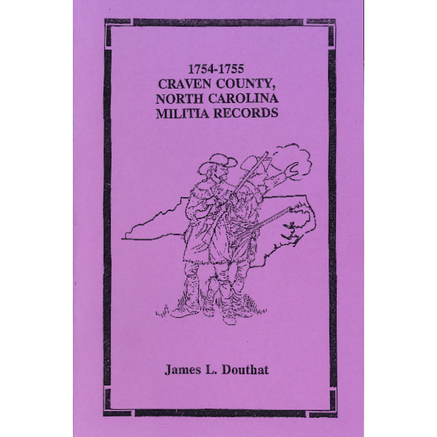 1754-1755 Craven County, North Carolina Militia Records