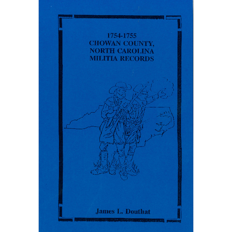 1754-1755 Chowan County, North Carolina Militia Records