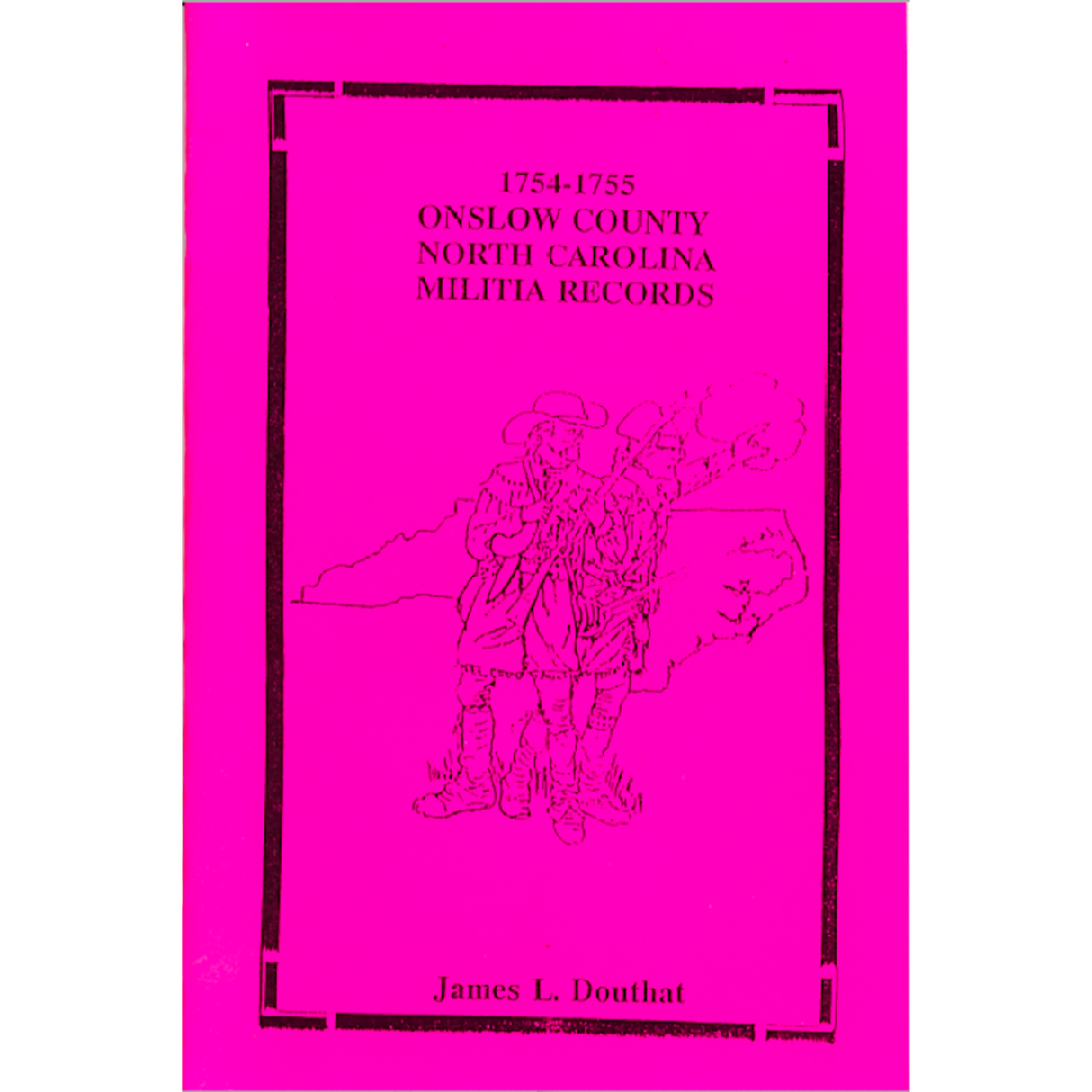 1754-1755 Onslow County, North Carolina Militia Records