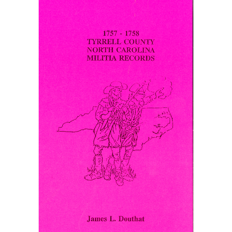 1757-1758 Tyrrell County, North Carolina Militia Records