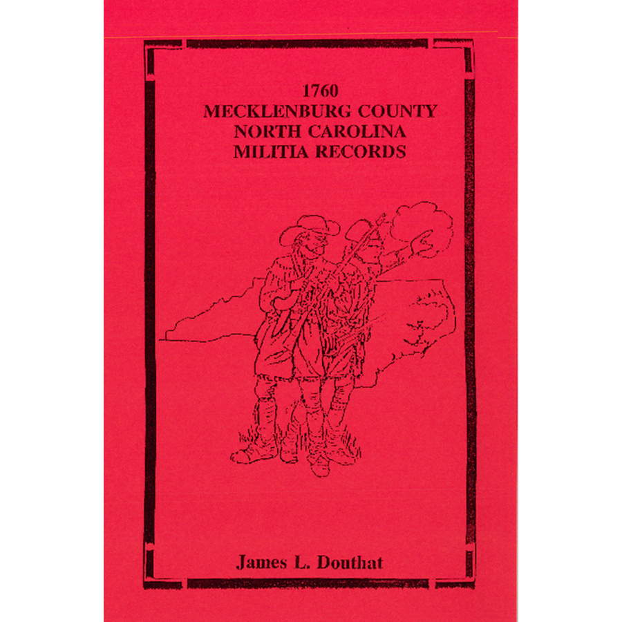 1760 Mecklenburg County, North Carolina Militia Records