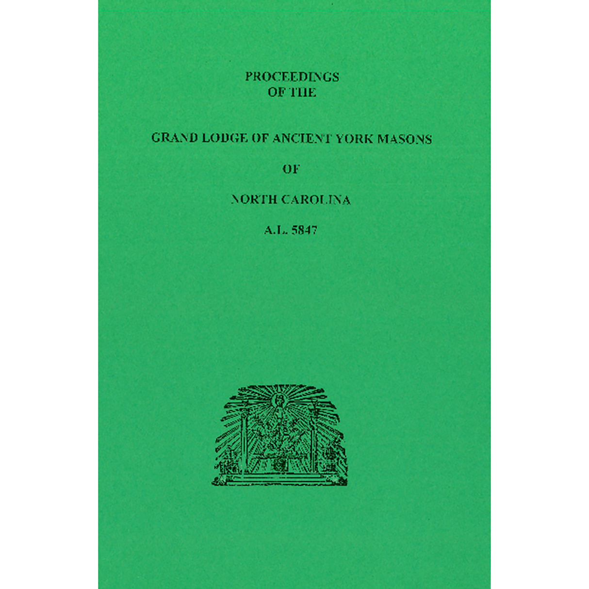 Proceedings of the Grand Lodge of North Carolina, 1848