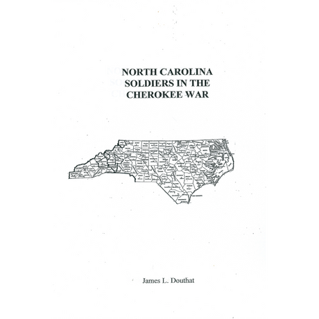 North Carolina Soldiers in the Cherokee War