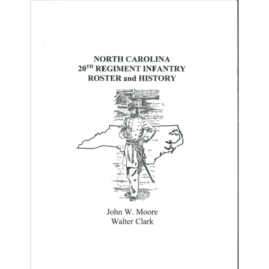 North Carolina 20st Regiment Infantry Roster and History