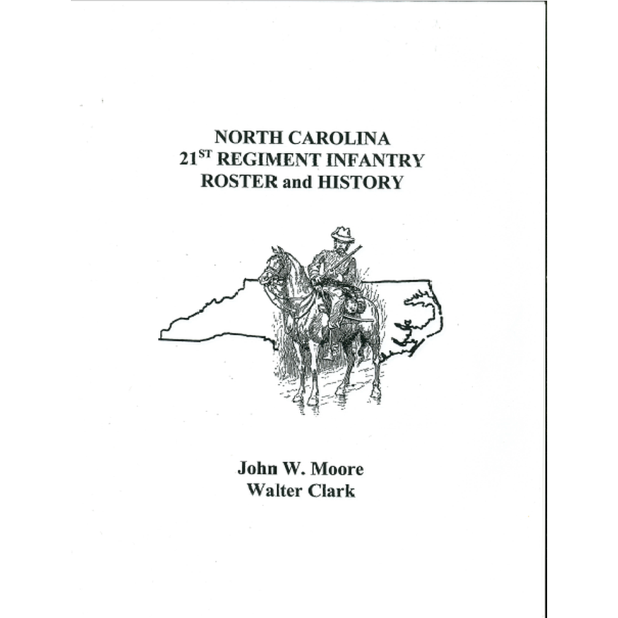 North Carolina 21st Regiment Infantry Roster and History