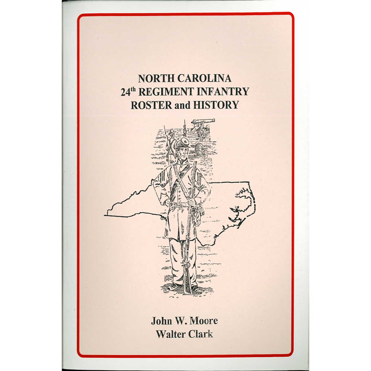 North Carolina 24th Regiment Infantry Roster and History