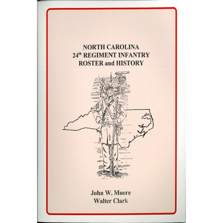 North Carolina 24th Regiment Infantry Roster and History