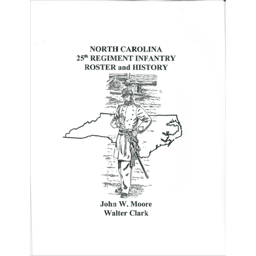 North Carolina 25th Regiment Infantry Roster and History